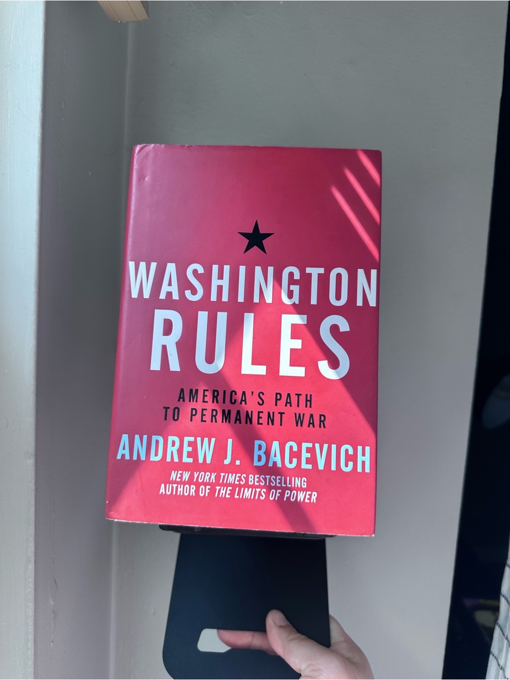 Andrew Bacevich Washington Rules Book US Foreign Policy Military Politics